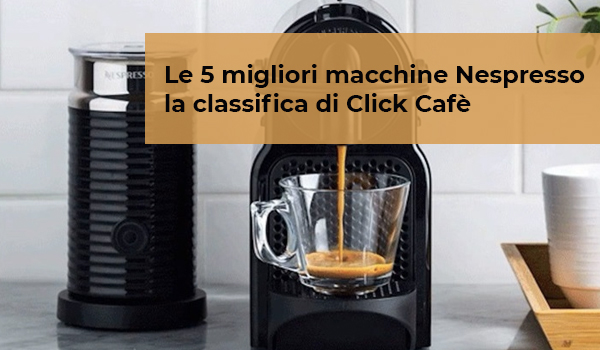 Le 5 migliori macchine da caffè Nescafé Dolce Gusto 